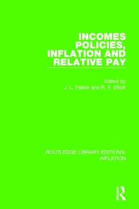 Fallick / Elliott |  Incomes Policies, Inflation and Relative Pay | Buch |  Sack Fachmedien