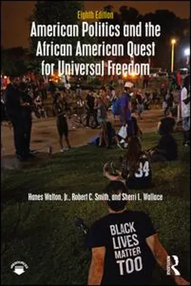 Walton / Walton, Jr / Smith |  American Politics and the African American Quest for Universal Freedom | Buch |  Sack Fachmedien