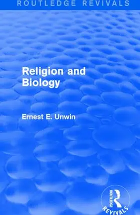 Unwin | Religion and Biology | Buch | 978-1-138-65887-5 | www.sack.de