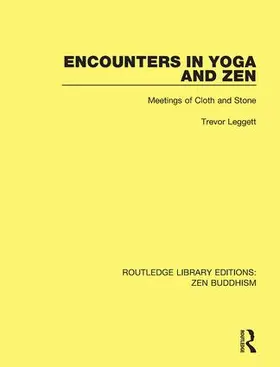 Leggett |  Encounters in Yoga and Zen | Buch |  Sack Fachmedien