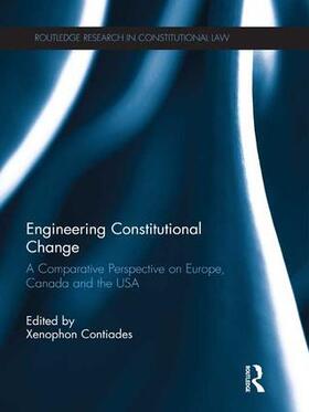 Contiades | Engineering Constitutional Change | Buch | 978-1-138-65914-8 | sack.de