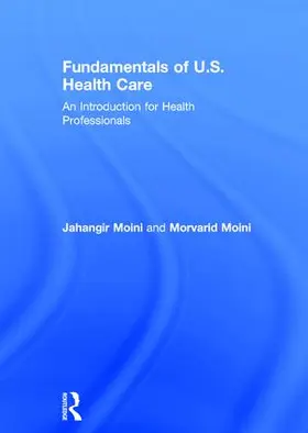 Moini | Fundamentals of U.S. Health Care | Buch | 978-1-138-65921-6 | www.sack.de