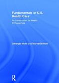 Moini |  Fundamentals of U.S. Health Care | Buch |  Sack Fachmedien