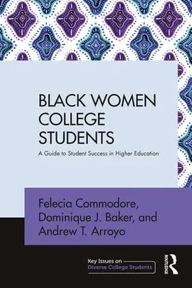 Commodore / Baker / Arroyo |  Black Women College Students | Buch |  Sack Fachmedien