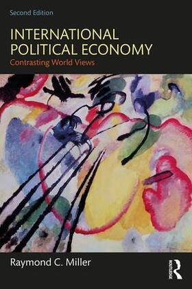 Miller |  International Political Economy | Buch |  Sack Fachmedien