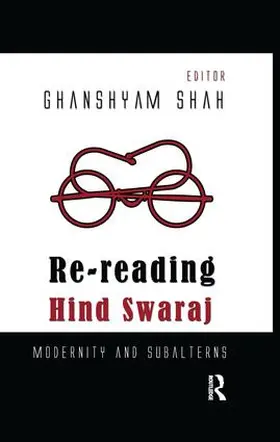 Shah |  Re-Reading Hind Swaraj | Buch |  Sack Fachmedien
