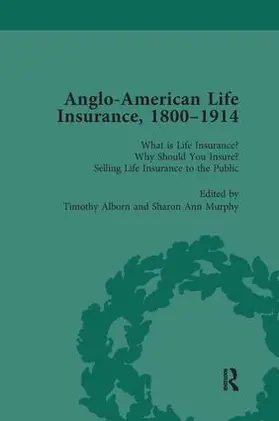Alborn |  Anglo-American Life Insurance, 1800-1914 Volume 1 | Buch |  Sack Fachmedien