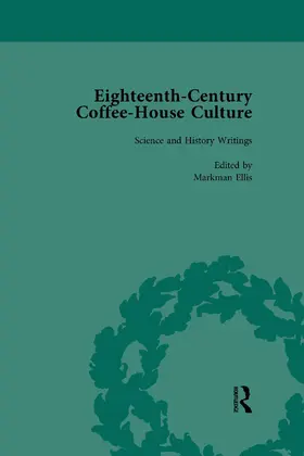 Ellis |  Eighteenth-Century Coffee-House Culture, vol 4 | Buch |  Sack Fachmedien