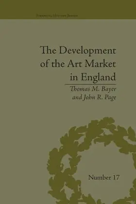 Bayer |  The Development of the Art Market in England | Buch |  Sack Fachmedien