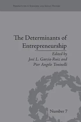 Garcia-Ruiz / Angelo Tominelli | The Determinants of Entrepreneurship | Buch | 978-1-138-66137-0 | sack.de