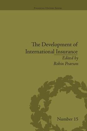 Pearson |  The Development of International Insurance | Buch |  Sack Fachmedien