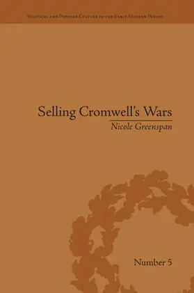 Greenspan |  Selling Cromwell's Wars | Buch |  Sack Fachmedien