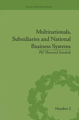 Sandvik |  Multinationals, Subsidiaries and National Business Systems | Buch |  Sack Fachmedien