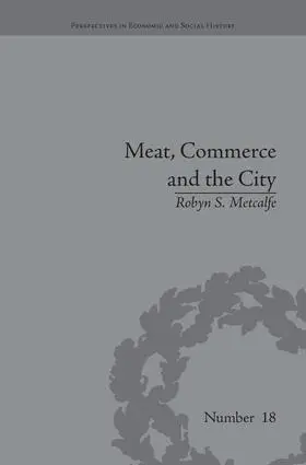 Metcalfe | Meat, Commerce and the City | Buch | 978-1-138-66191-2 | sack.de