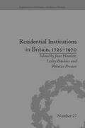 Hamlett |  Residential Institutions in Britain, 1725-1970 | Buch |  Sack Fachmedien