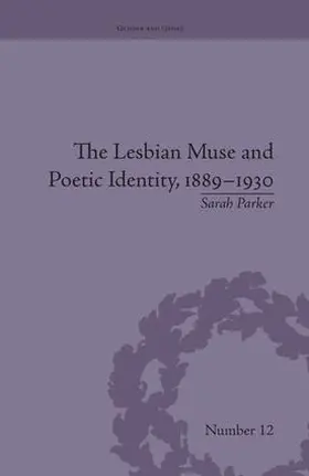 Parker |  The Lesbian Muse and Poetic Identity, 1889-1930 | Buch |  Sack Fachmedien