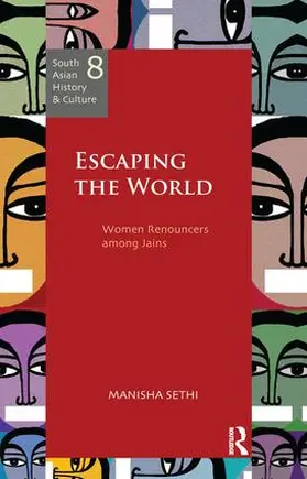 Sethi | Escaping the World | Buch | 978-1-138-66239-1 | sack.de