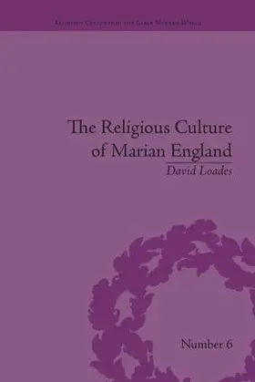 Loades |  The Religious Culture of Marian England | Buch |  Sack Fachmedien