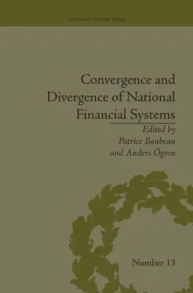 Baubeau / Ogren | Convergence and Divergence of National Financial Systems | Buch | 978-1-138-66331-2 | www.sack.de