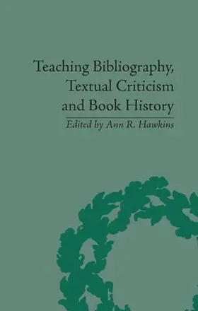 Hawkins |  Teaching Bibliography, Textual Criticism and Book History | Buch |  Sack Fachmedien