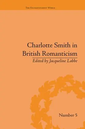 Labbe |  Charlotte Smith in British Romanticism | Buch |  Sack Fachmedien