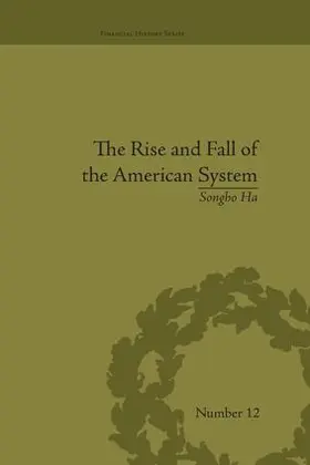 Ha | The Rise and Fall of the American System | Buch | 978-1-138-66384-8 | sack.de