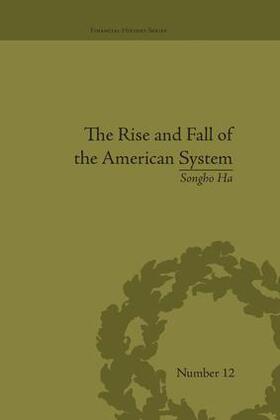 Ha | The Rise and Fall of the American System | Buch | 978-1-138-66384-8 | sack.de