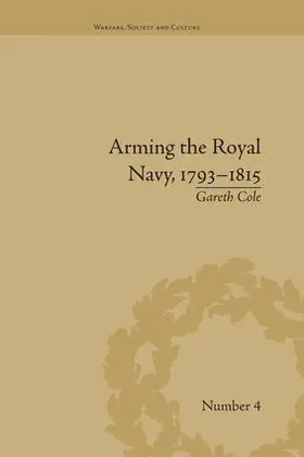Cole | Arming the Royal Navy, 1793-1815 | Buch | 978-1-138-66451-7 | sack.de