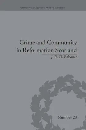 Falconer | Crime and Community in Reformation Scotland | Buch | 978-1-138-66463-0 | sack.de