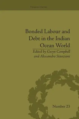 Campbell / Stanziani |  Bonded Labour and Debt in the Indian Ocean World | Buch |  Sack Fachmedien