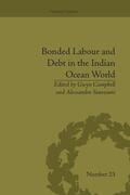 Campbell / Stanziani |  Bonded Labour and Debt in the Indian Ocean World | Buch |  Sack Fachmedien