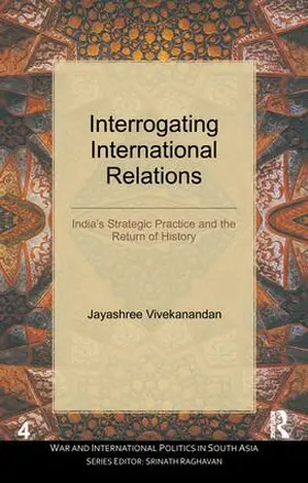 Vivekanandan |  Interrogating International Relations | Buch |  Sack Fachmedien