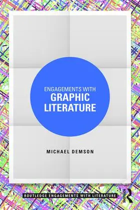 Demson |  Engagements with Graphic Literature | Buch |  Sack Fachmedien