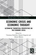Gabellini / Gasperin / Moneta |  Economic Crisis and Economic Thought | Buch |  Sack Fachmedien