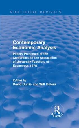 Currie / Peters | Contemporary Economic Analysis | Buch | 978-1-138-66549-1 | sack.de