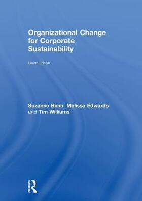 Benn / Edwards / Williams | Organizational Change for Corporate Sustainability | Buch | 978-1-138-66587-3 | sack.de