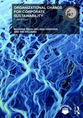 Benn / Edwards / Williams |  Organizational Change for Corporate Sustainability | Buch |  Sack Fachmedien