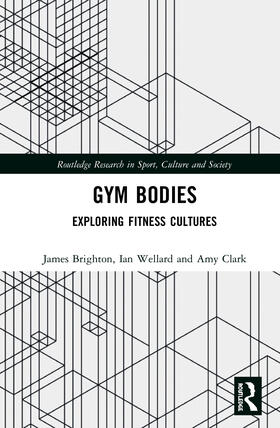 Brighton / Wellard / Clark |  Gym Bodies | Buch |  Sack Fachmedien