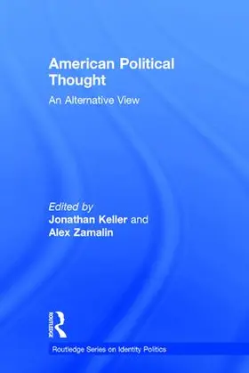 Keller / Zamalin |  American Political Thought | Buch |  Sack Fachmedien