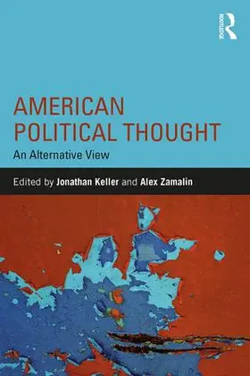 Keller / Zamalin |  American Political Thought | Buch |  Sack Fachmedien