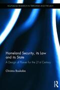 Boukalas |  Homeland Security, its Law and its State | Buch |  Sack Fachmedien