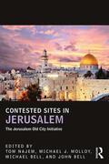 Najem / Molloy / Bell |  Contested Sites in Jerusalem | Buch |  Sack Fachmedien