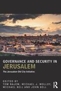 Najem / Molloy / Bell |  Governance and Security in Jerusalem | Buch |  Sack Fachmedien