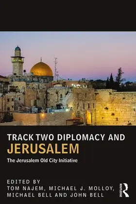 Najem / Molloy / Bell |  Track Two Diplomacy and Jerusalem | Buch |  Sack Fachmedien