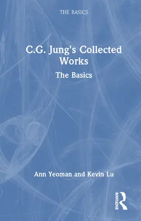 Yeoman / Lu | C.G. Jung's Collected Works | Buch | 978-1-138-66700-6 | www.sack.de