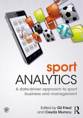 Fried / Mumcu | Sport Analytics | Buch | 978-1-138-66713-6 | sack.de