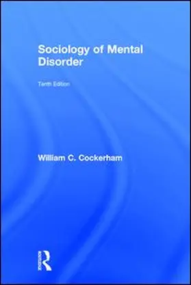 Cockerham | Sociology of Mental Disorder | Buch | 978-1-138-66839-3 | sack.de