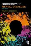 Cockerham |  Sociology of Mental Disorder | Buch |  Sack Fachmedien