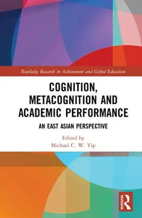 Yip |  Cognition, Metacognition and Academic Performance | Buch |  Sack Fachmedien