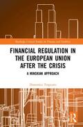 Tropeano |  Financial Regulation in the European Union After the Crisis | Buch |  Sack Fachmedien